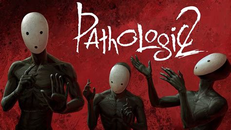  Pathologic 2：隱藏於瘟疫之下的道德抉擇！